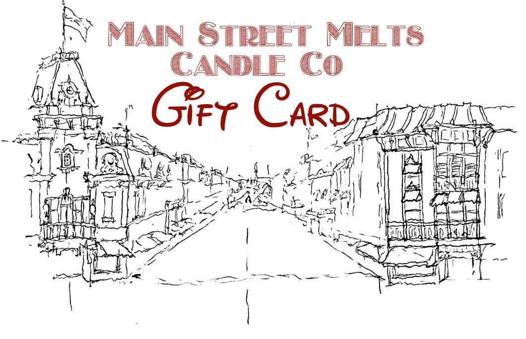 Main Street Melts Candle Co. $25 GIFT CARD