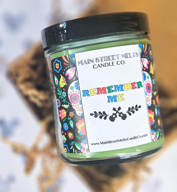 REMEMBER ME Candle 9oz